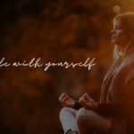 The Practice of Being Gentle With Yourself